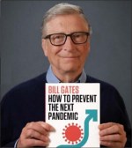 Bill Gates, with the next pandemic